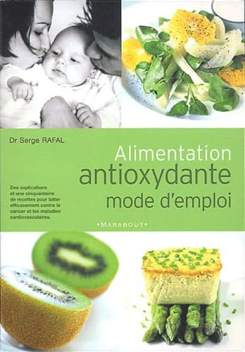 Alimentation antioxydante mode d'emploi 9782501038812