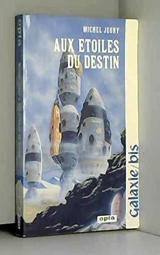Aux étoiles du destin 9782720102073