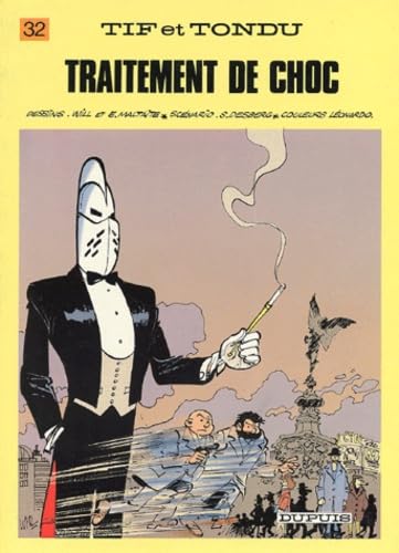 Tif et Tondu, tome 32 : Traitement de choc 9782800110721