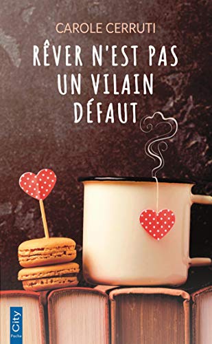 Rêver n'est pas un vilain défaut 9782824614847