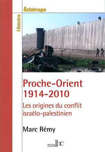 Proche Orient 1914-2010 9782915727210