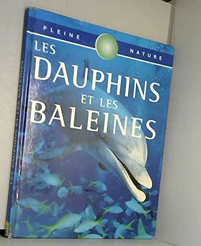 Les dauphins et les baleines 9782743415365