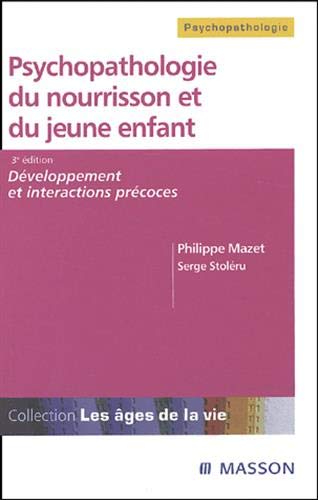 Psychopathologie du nourrisson et du jeune enfant 9782225858741