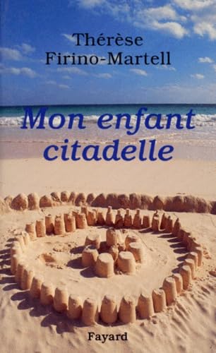 Mon enfant citadelle 9782213594996