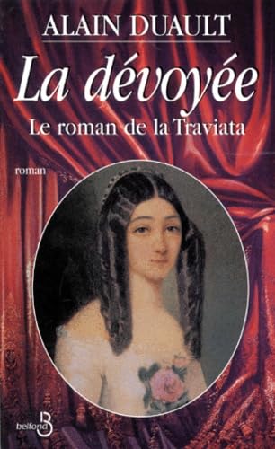 La Devoyee. Le Roman De La Traviata 9782714433589