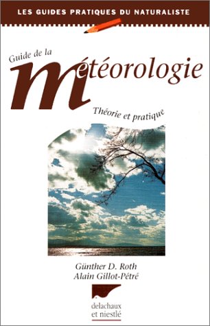 Guide de la météorologie 9782603010129