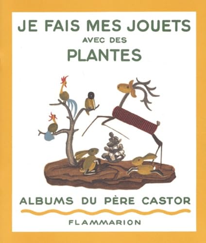 Je fais mes jouets avec des plantes 9782081654051