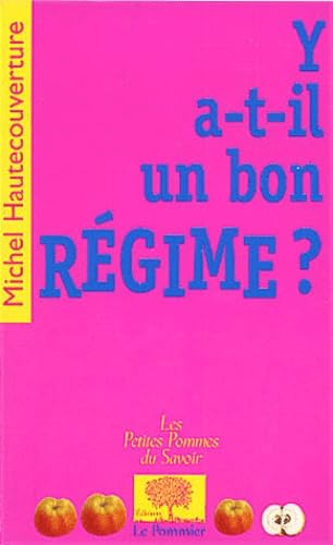 Y a-t-il un bon régime ? 9782746501157