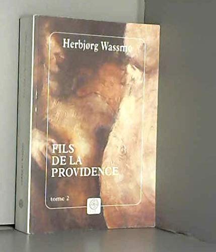 Fils de la providence - tome2 9782910030391