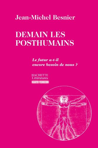 Demain les Posthumains 9782012373730