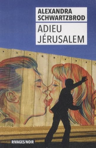 Adieu Jerusalem 9782743652517