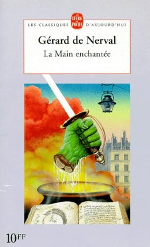 La main enchantée : (Histoire macaronique) (Présentation et notes de Marie-France Azéma) 9782253136408