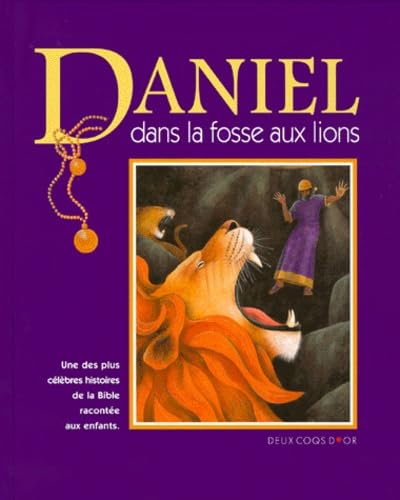 Daniel dans la fosse aux lions 9782013908108