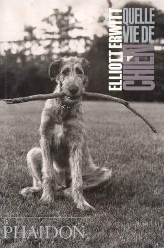 Quelle vie de chien (Ancien prix éditeur : 12,95 euros) 9780714890722