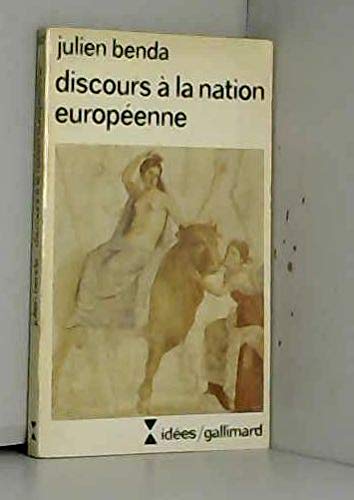 Julien Benda. Discours à la nation européenne 