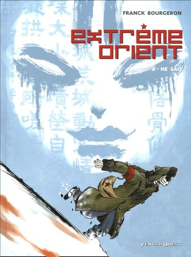 Extrême Orient, tome 2 : Hé sao 9782749302201