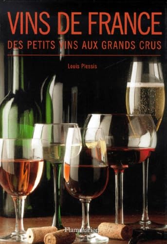 Vins de France : des grands crus aux petits vins 9782082008594