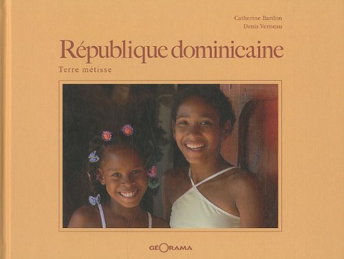 République Dominicaine : Terre métisse 9782915002393