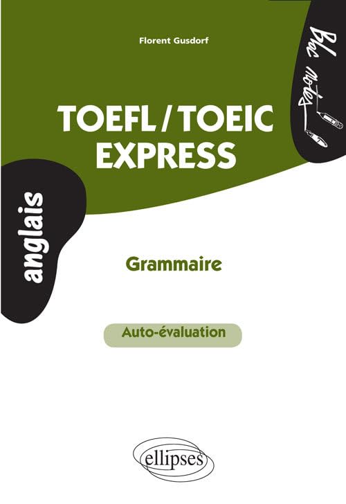 TOEFL-TOEIC Express: Grammaire 9782729842925