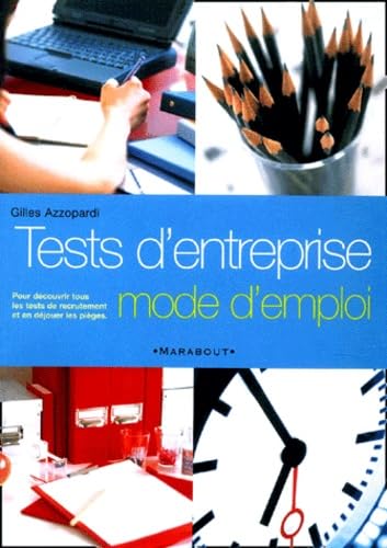 Tests d'entreprise : Mode d'emploi 9782501037174