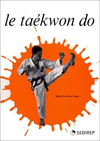 Le taékwan do 9782901551218