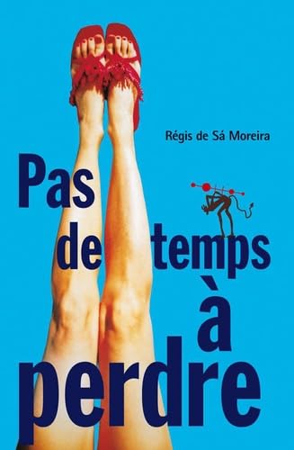 Pas de temps à perdre 9782846260008