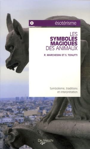Les symboles magiques des animaux 9782732843834