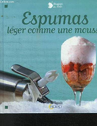 Espumas : Léger comme une mousse 9782737280115