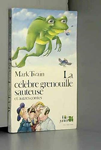 La Célèbre grenouille sauteuse: Et autres contes 9782070330324