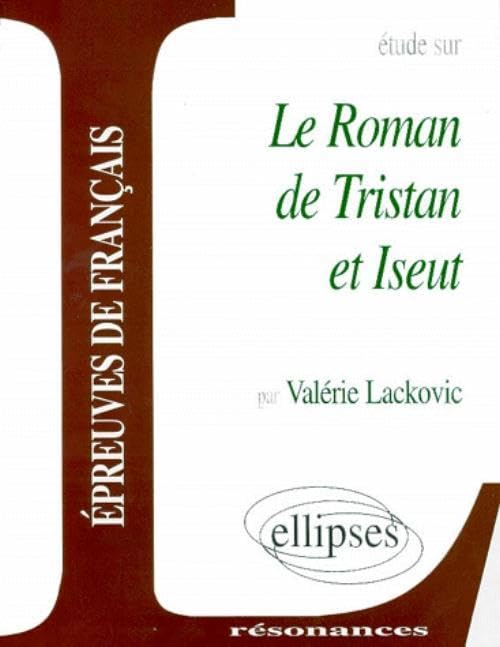 Bédier, Le Roman de Tristan et Iseut 9782729868864