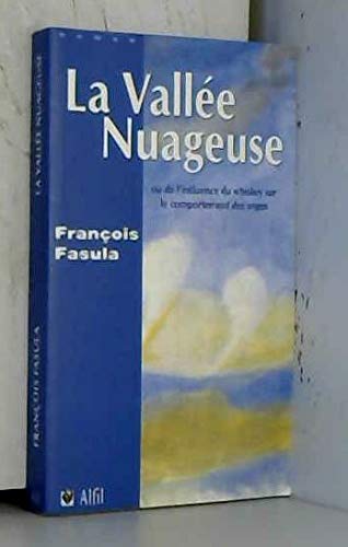 La vallée nuageuse, ou, De l'influence du whiskey sur le comportement des anges 9782840990628