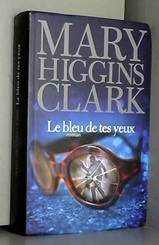Le bleu de tes yeux 9782286112257