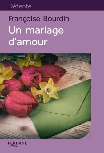 Un mariage d'amour 9782363604057