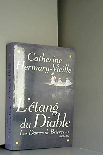 L'étang du Diable (Les dames de Brières.) 9782702852101