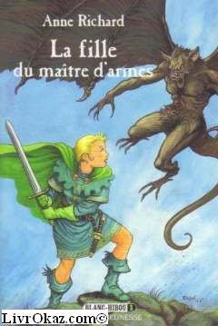 Blanc Hibou, tome 1 : La Fille du maître d'armes 9782747002301