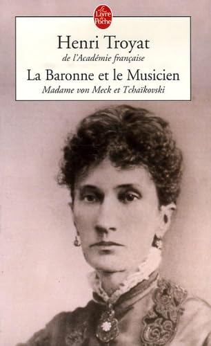 La Baronne et le Musicien: Madame von Meck et Tchaïkovski 9782253117858