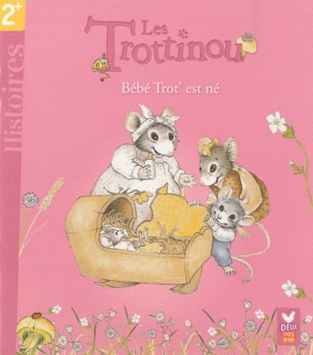Les Trottinou: Bébé trot' est né 9782013934039