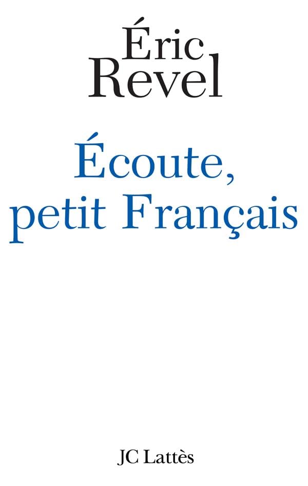 Ecoute petit français ! 9782709626767