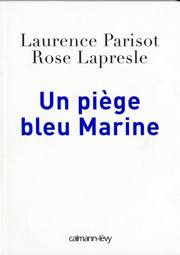Un piège bleu Marine 9782702142684