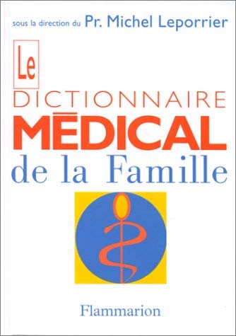 Le Dictionnaire médical de la famille (CD-ROM inclus) 9782082016223