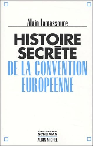 Histoire secrète de la Convention européenne 9782226151247