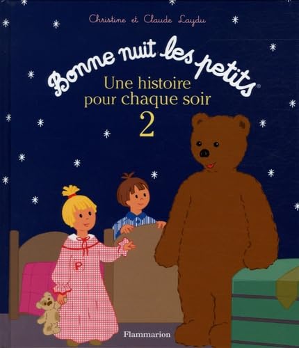 Histoire pour chaque soir t.2 (Une): BONNE NUIT LES PETITS 9782081630888