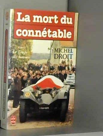 Le Temps des hommes, tome 4. La Mort du connétable 9782253053842