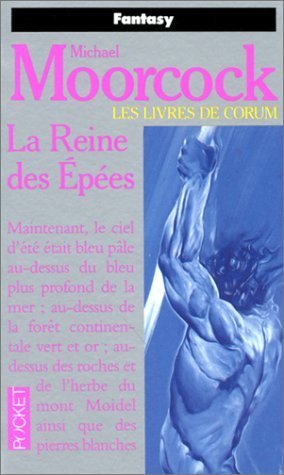Les Livres de Corum, tome 2 : La Reine des Epées 9782266047692