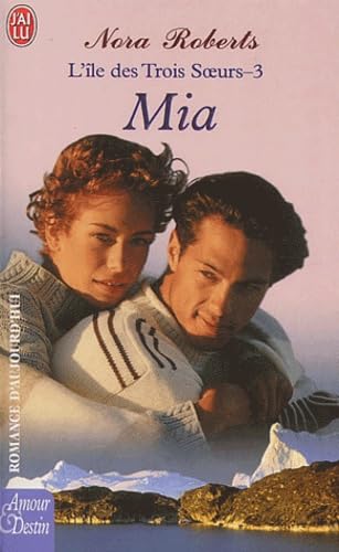 L'île des Trois Soeurs, tome 3 : Mia 9782290330272