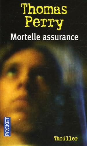 Mortelle assurance 9782266123266