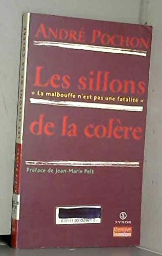 Les Sillons de la colère : La malbouffe n'est pas une fatalité 9782841469550