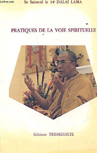 Pratiques de la voie spirituelle 9782865090273