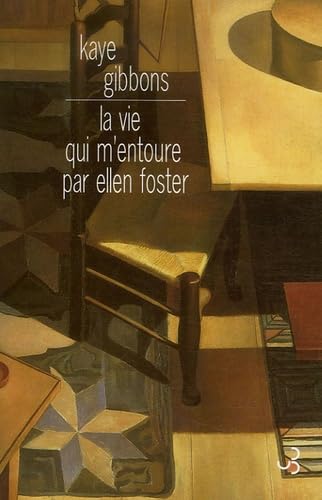 La vie qui m'entoure par Ellen Foster 9782267018530