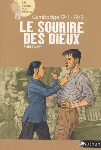 Le sourire des dieux: Cambodge 1941-1945 9782092507087